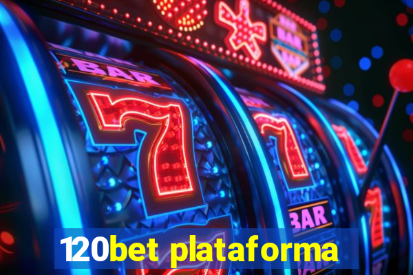 120bet plataforma